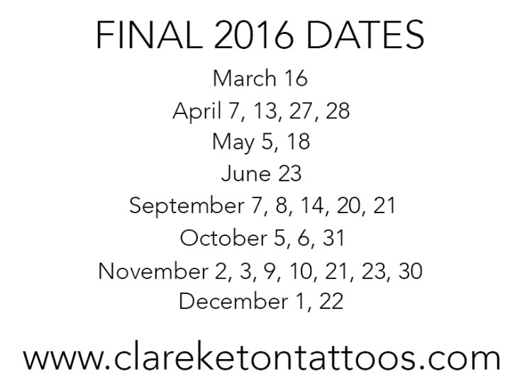 final2016dates_clareketontattoos
